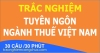 25 câu trắc nghiệm Tuyên ngôn ngành Thuế Việt Nam
